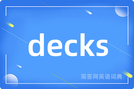 decks