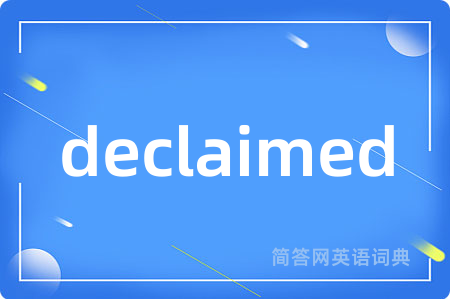 declaimed