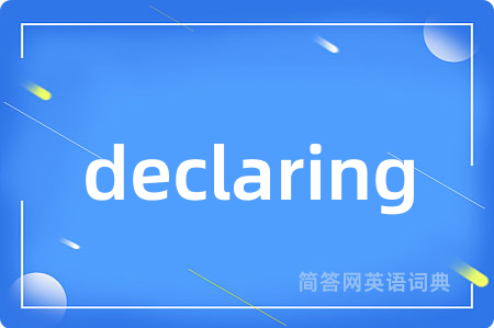 declaring