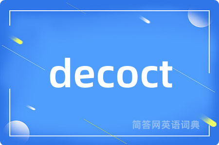 decoct