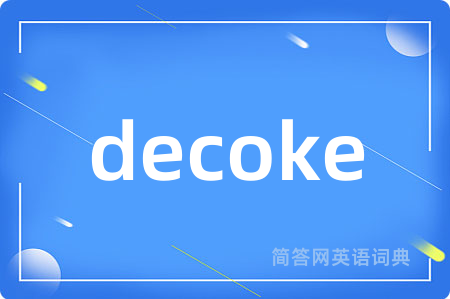 decoke