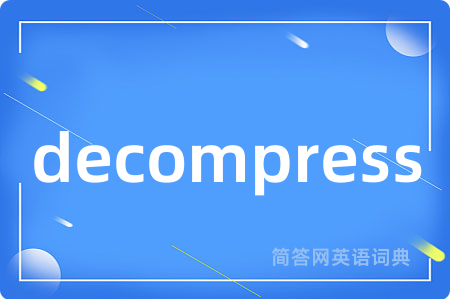 decompress