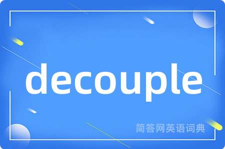 decouple