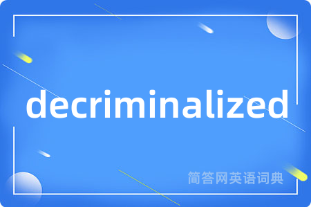 decriminalized