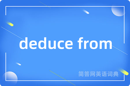 deduce from