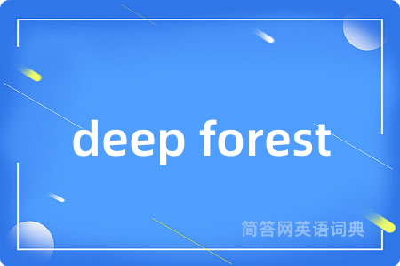 deep forest