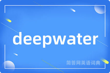 deepwater