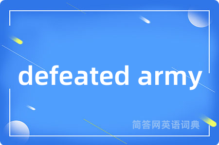 defeated army