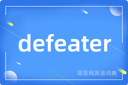 defeater