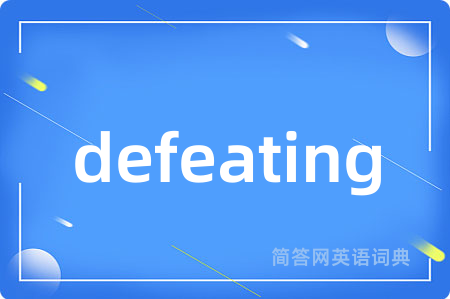 defeating