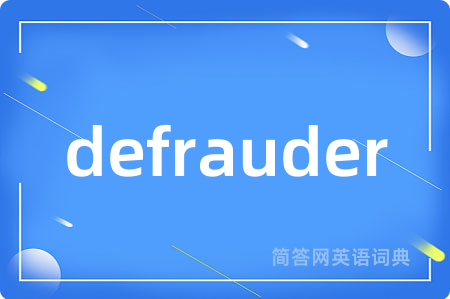 defrauder