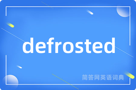 defrosted