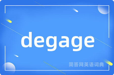 degage