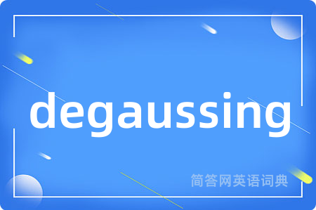 degaussing