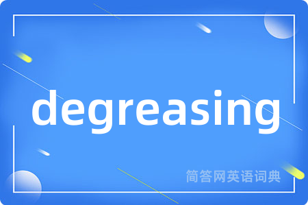 degreasing
