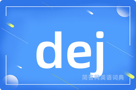 dej
