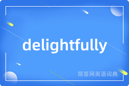 delightfully