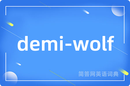 demi-wolf