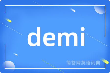 demi