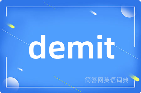 demit