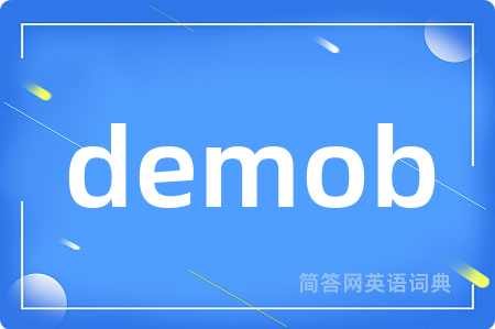 demob