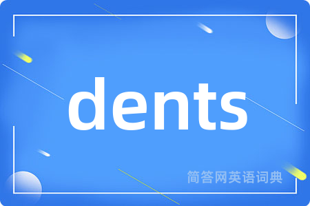 dents