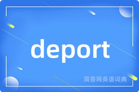 deport