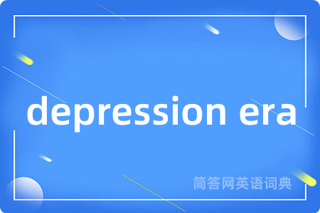 depression era