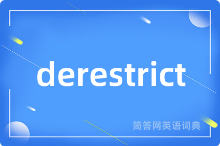 derestrict
