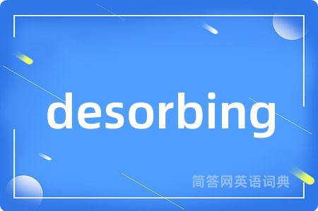 desorbing