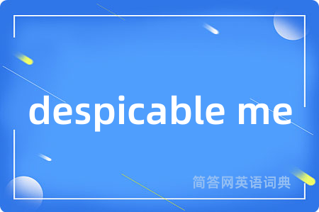 despicable me