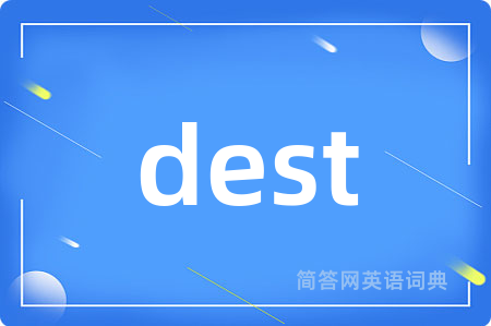 dest