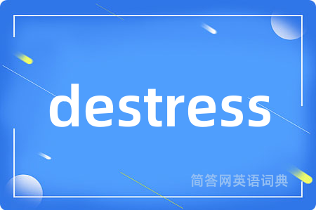 destress