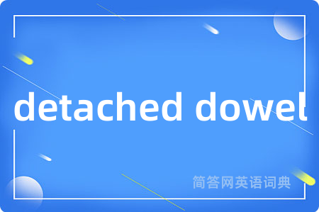 detached dowel