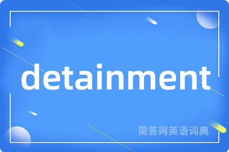 detainment