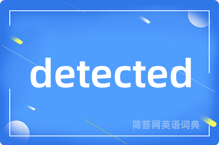 detected