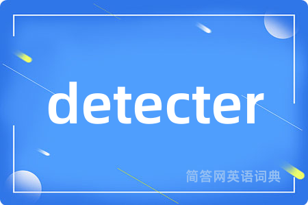 detecter
