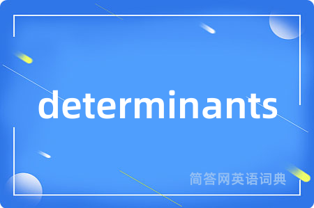 determinants