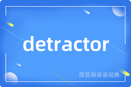 detractor