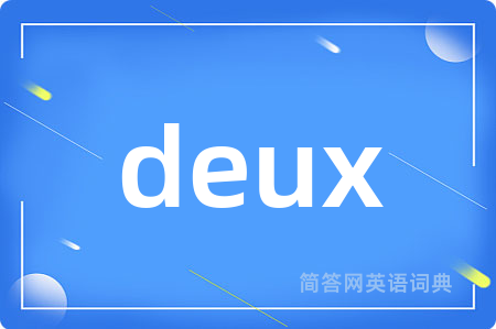 deux
