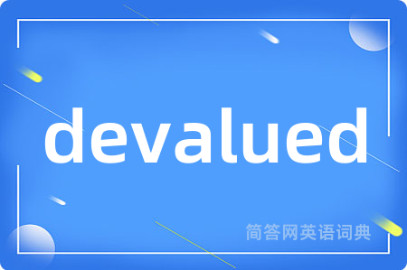 devalued