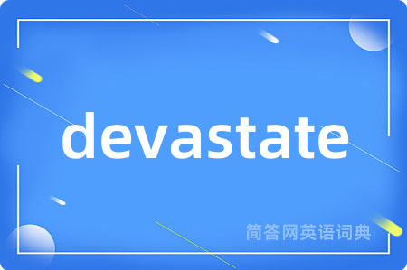 devastate