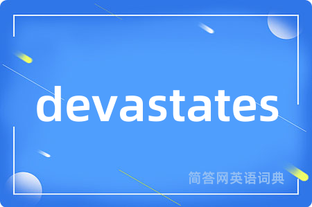 devastates