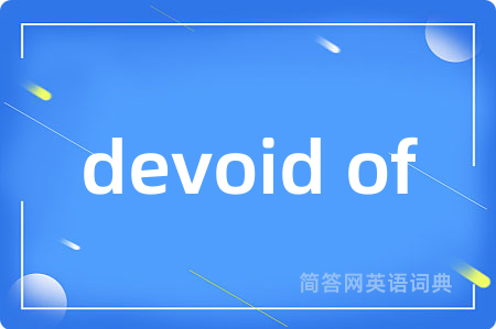 devoid of