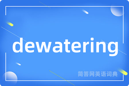 dewatering