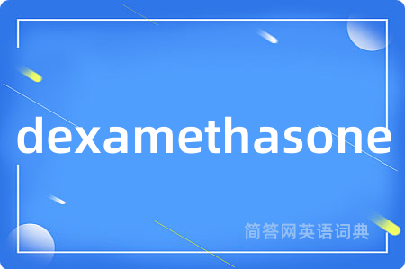 dexamethasone