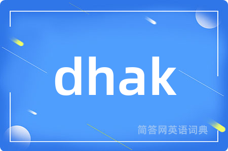 dhak