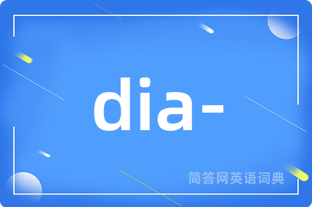 dia-