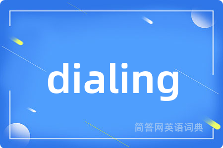 dialing