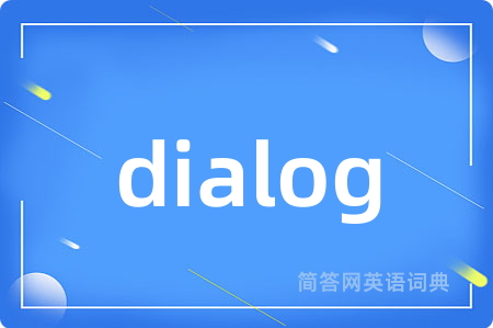 dialog